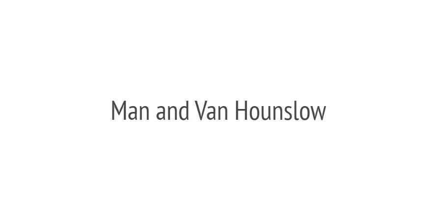 Man and Van Hounslow